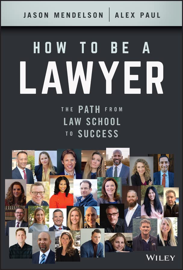 Alternative Paths To Success A Guide To Becoming A Lawyer Without Traditional Law School Education