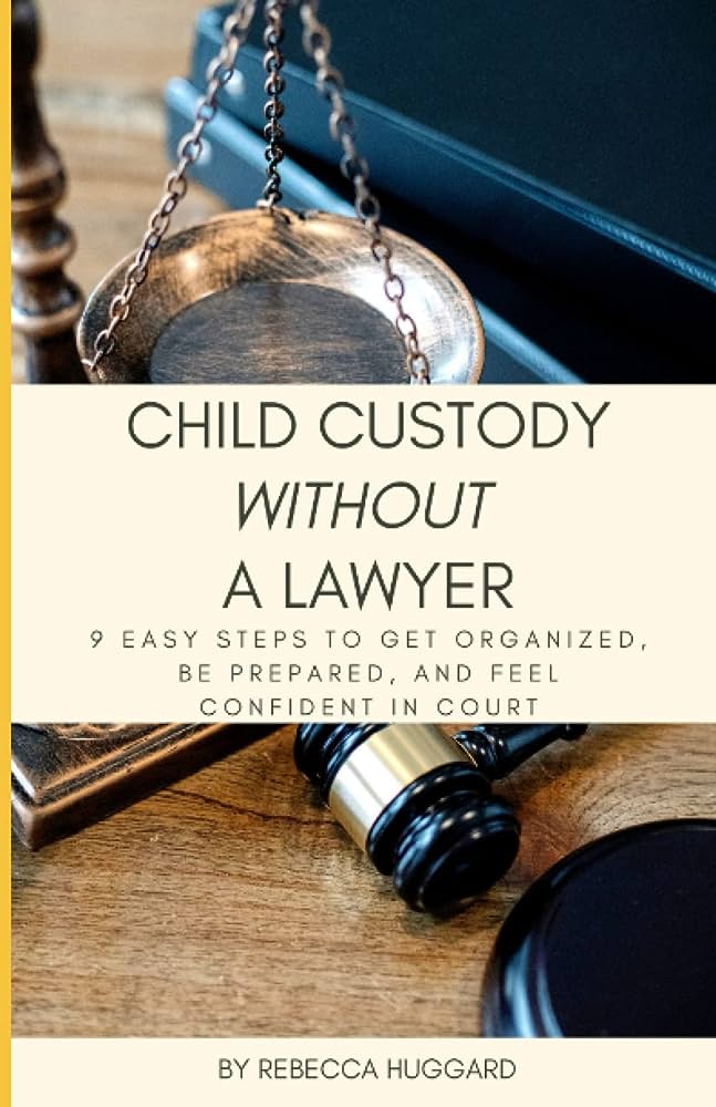 In Pursuit Of Justice Steps To Hire A Lawyer For Your Child Custody Battle