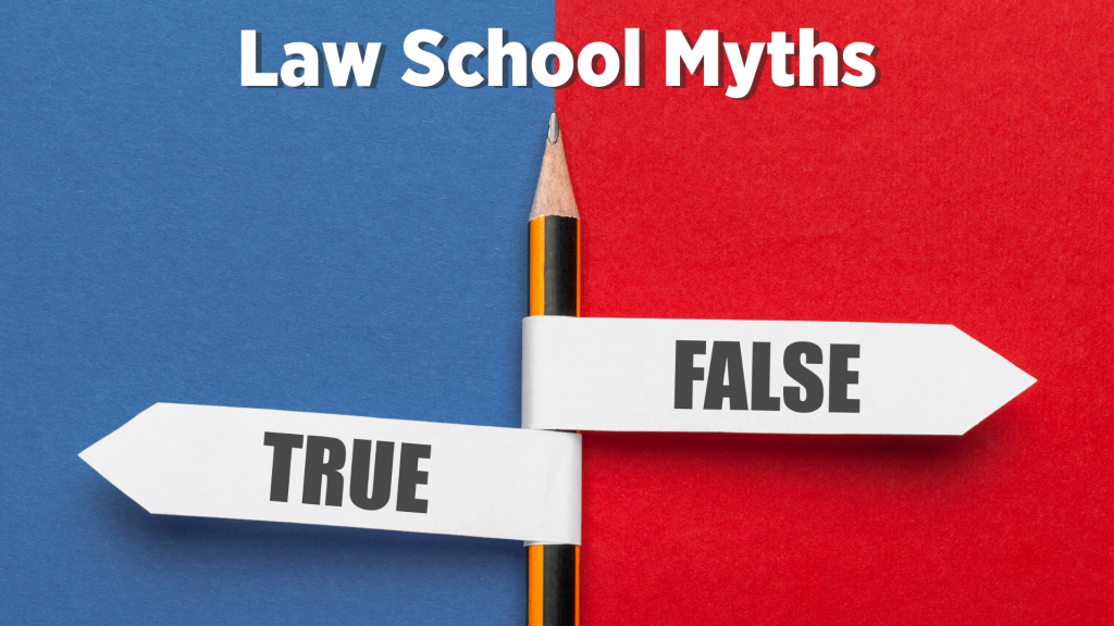 Myth Vs. Reality: The Inside Scoop on Law School 1 myth vs reality the inside scoop on law school