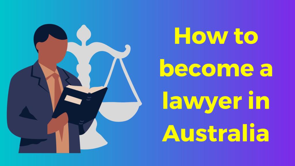 The Australian Legal Landscape Insider Tips On Becoming A Lawyer