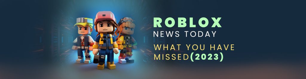 The Latest Updates On Roblox: Your Source For News On The Popular Social And Gaming Platform 1 The Latest Updates On Roblox Your Source For News On The Popular Social And Gaming Platform
