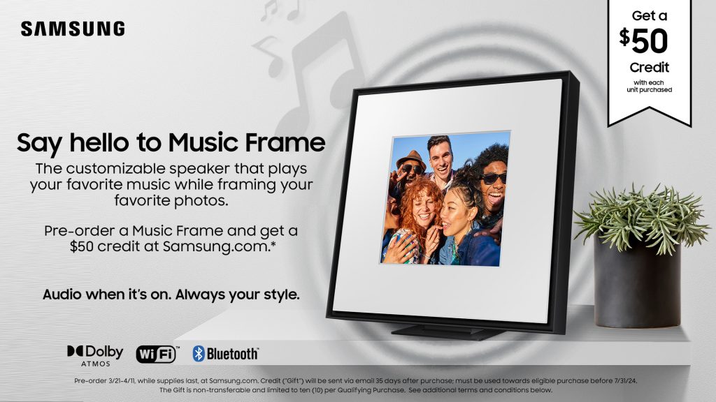 Preorder The Music Frame And Receive 50 In Samsung Credit